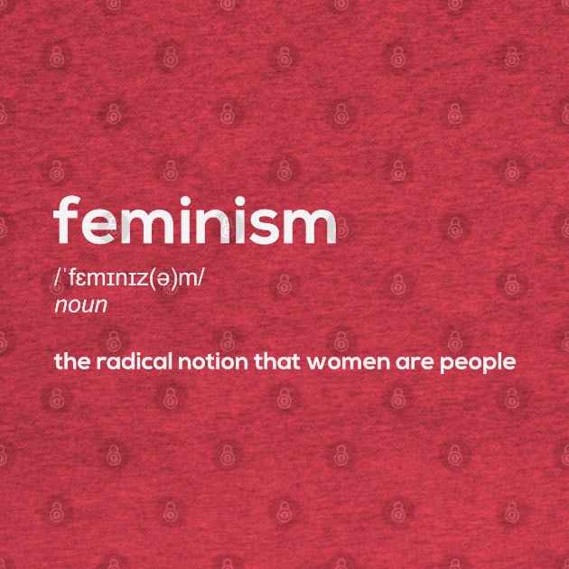 Feminism alternative definition (white) by rebellline